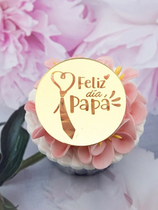 Feliz Dia Papa Acrylic Toppers