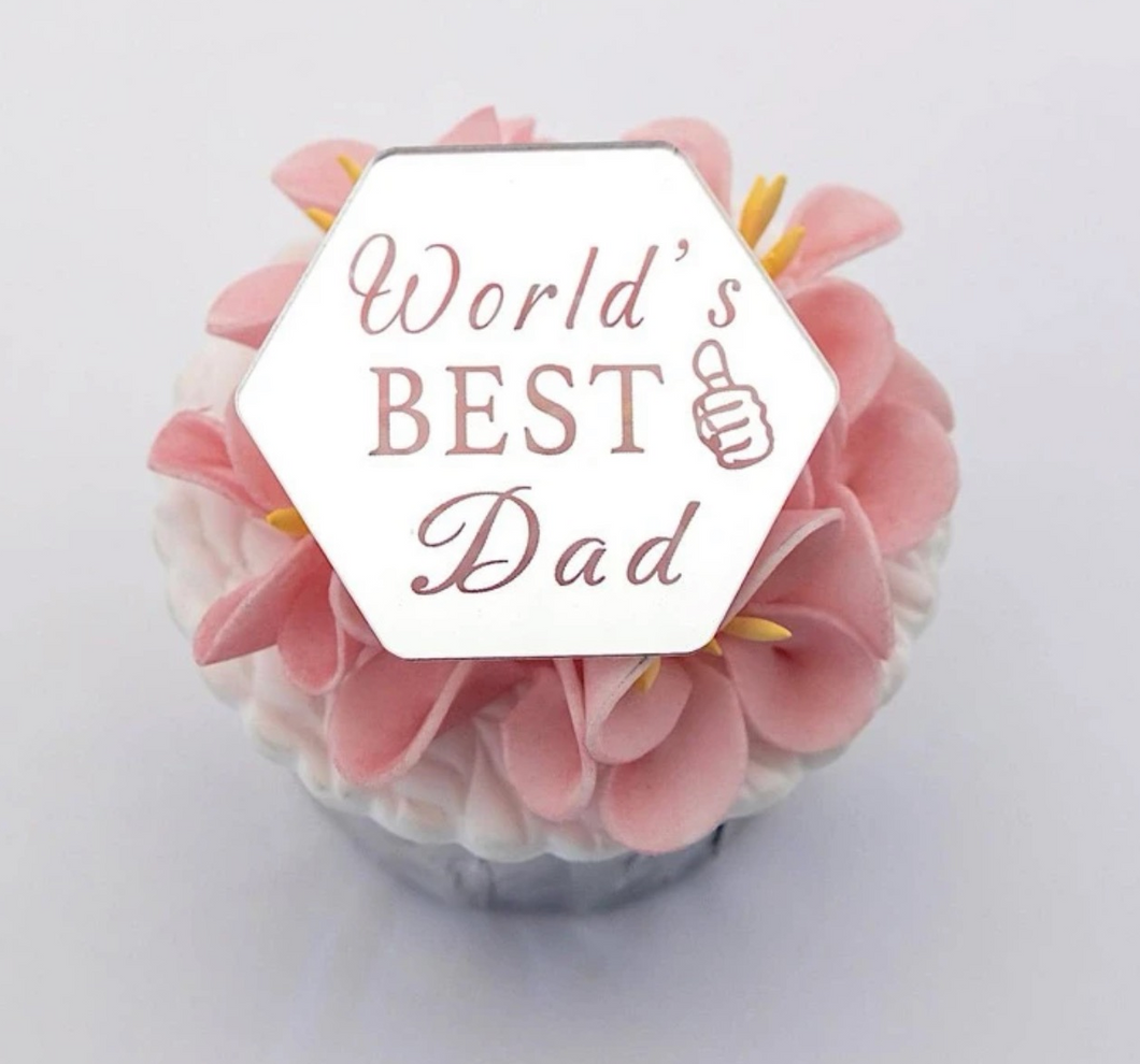 World's Best Dad Acrylic Toppers