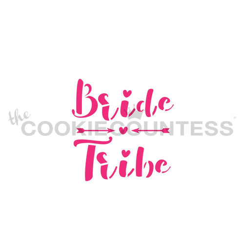 Bride Tribe Stencil